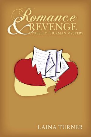 [Presley Thurman Mystery 04] • Romance & Revenge